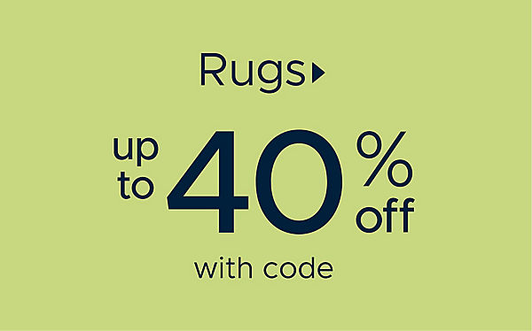 Rugs up to 40% off with code