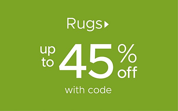 Rugs up to 45% off with code
