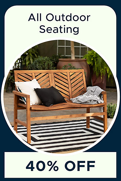 Outdoor Seating 40% off
