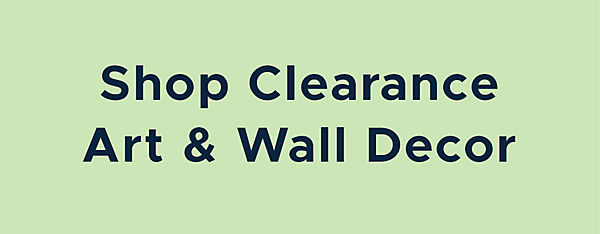 Shop Clearance Art & Wall Decor