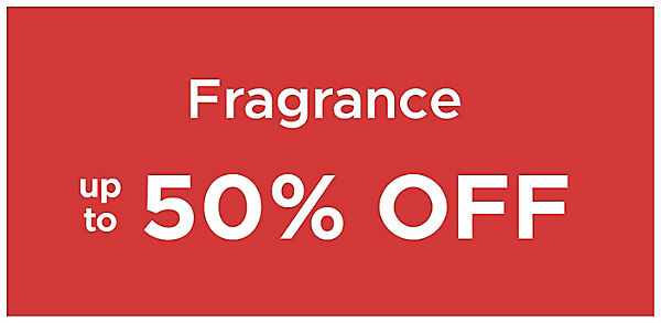 Fragrance up to 50% off