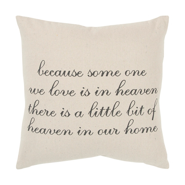 There Is A Little Bit Of Heaven In Our Home Pillow