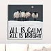 All Is Calm All Is Bright Canvas Art Print