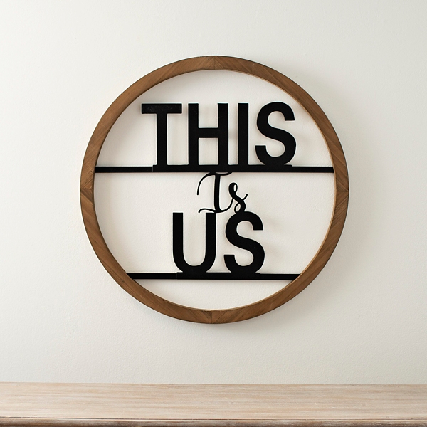 Wood and Metal This Is Us Round Plaque Kirklands Home