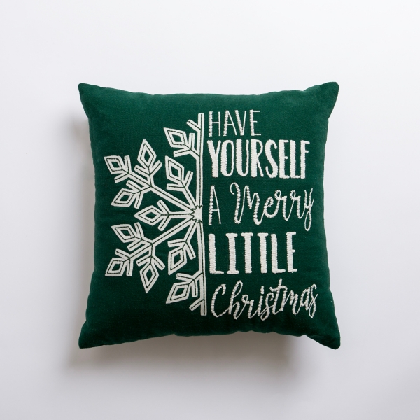 HAVE YOURSELF A MERRY LITTLE CHRISTMAS - THROW PILLOW WITH INSERT