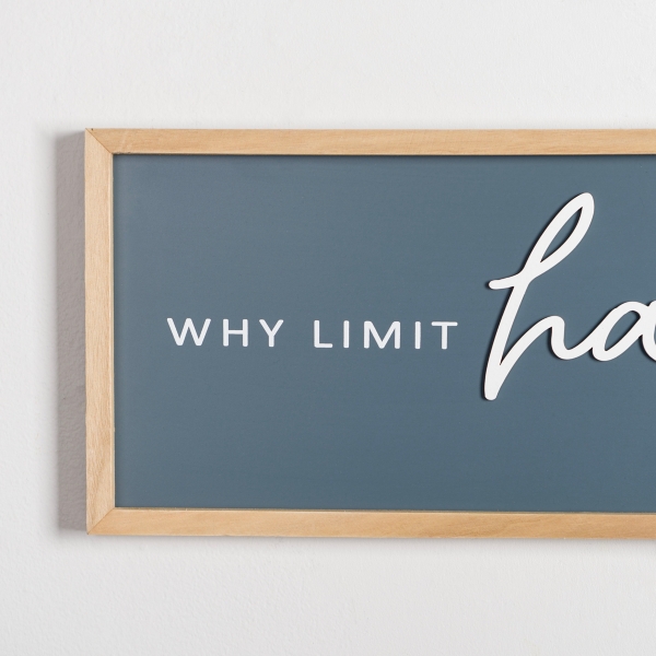 Blue Why Limit Happy Wall Plaque