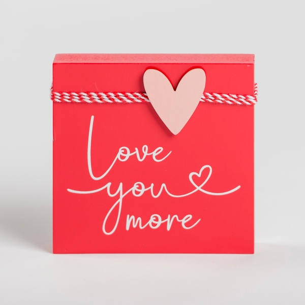 Red Love You More Wood Block Sign