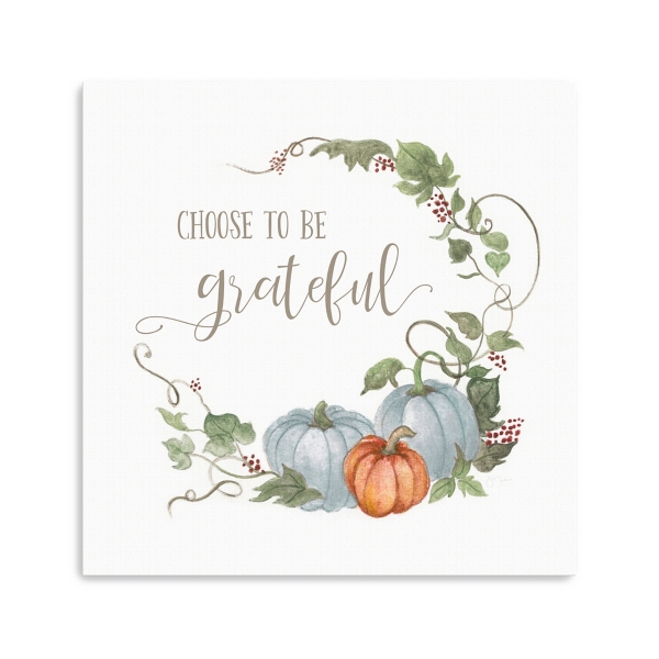Choose to Be Grateful Canvas Art Print, 20x20 Kirklands Home