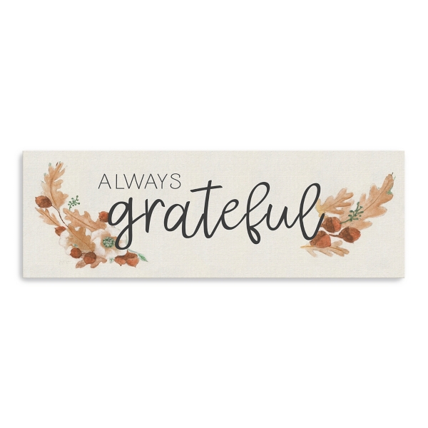 Always Grateful Canvas Art Print, 20x60 Kirklands Home