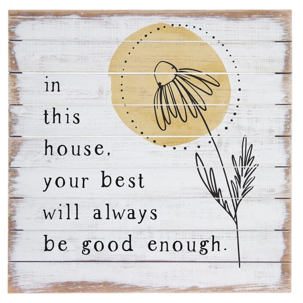 Your Best Will Always Be Good Enough Wall Plaque | Kirklands Home