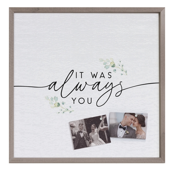 It Was Always You Framed Wall Plaque