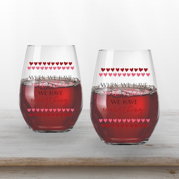 We Have Everything Wine Glasses, Set of 2