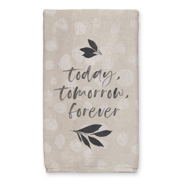 Today Tomorrow Forever Tea Towels, Set of 2
