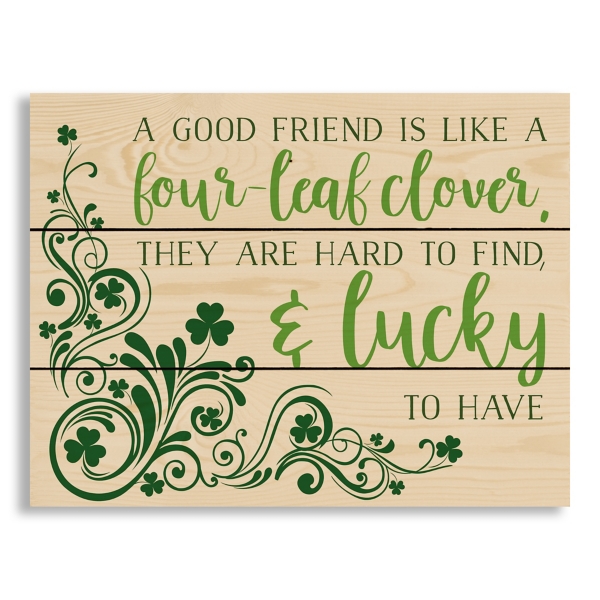 Good Friends are Lucky to Have Wood Wall Plaque | Kirklands Home