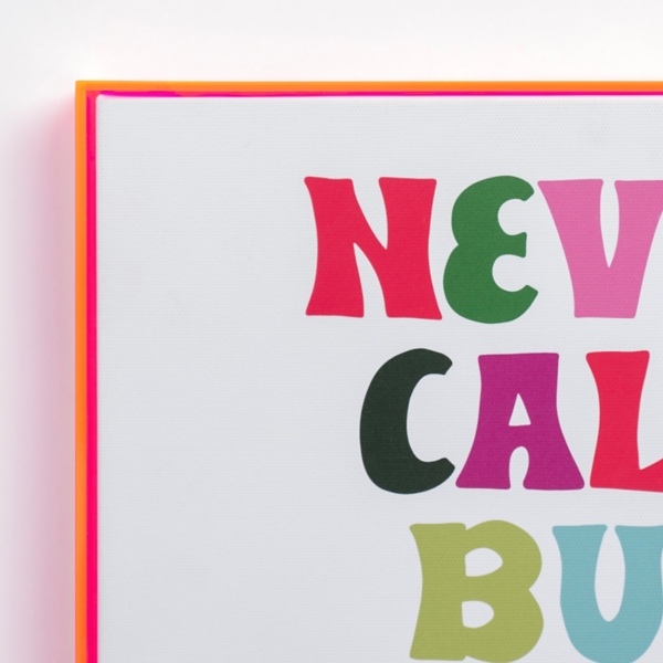 Never Calm Always Bright Framed Canvas Print