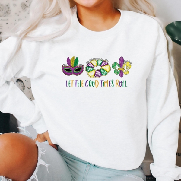 Let the Good Times Roll Medium Sweatshirt