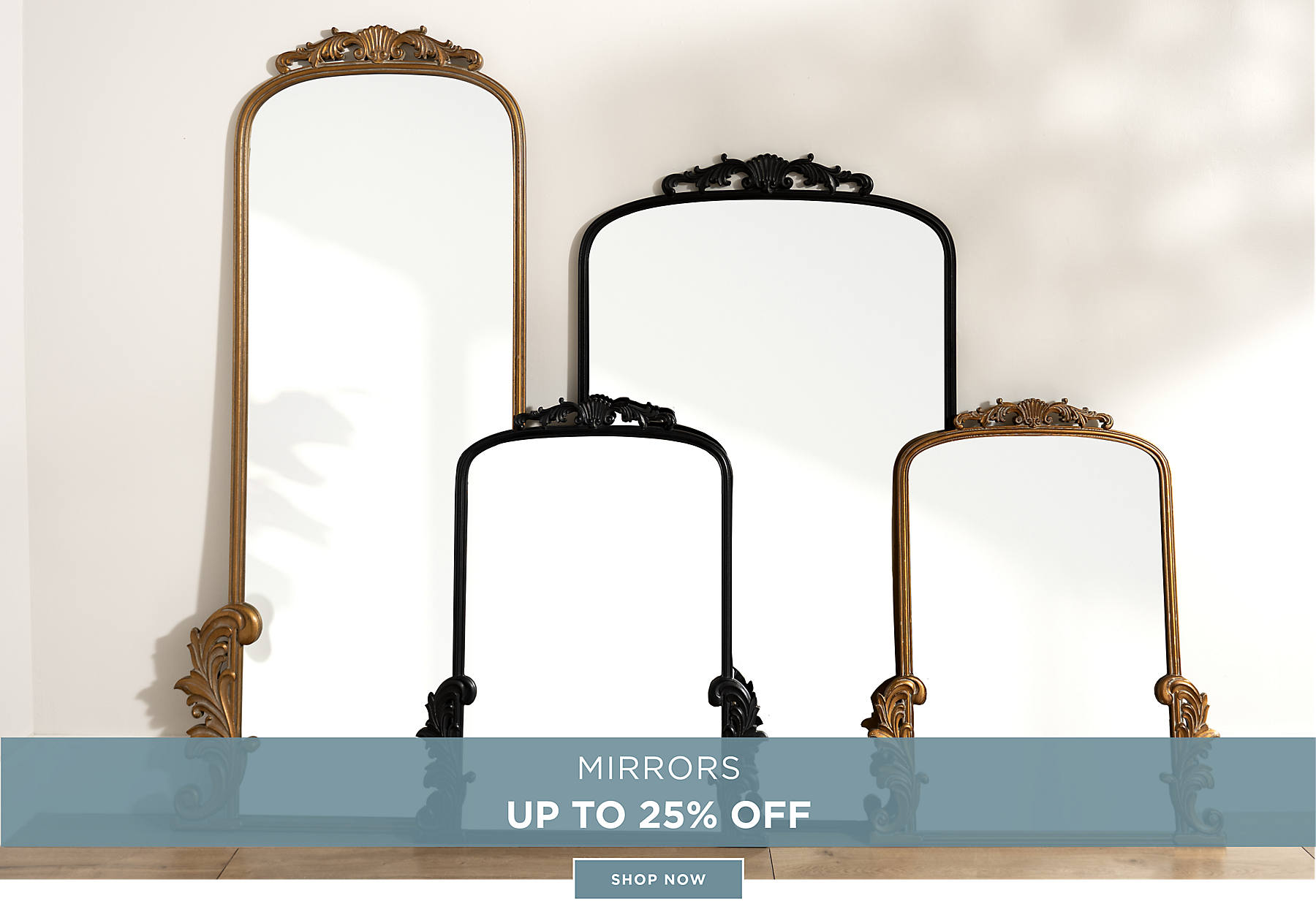 Mirrors Up to 25% Off Shop Now