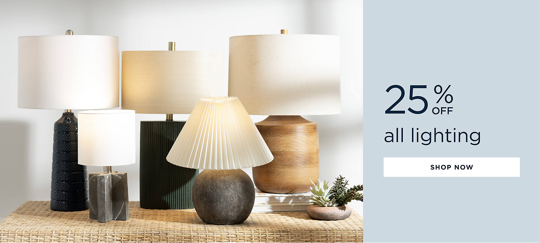 all lighting 25% off shop now