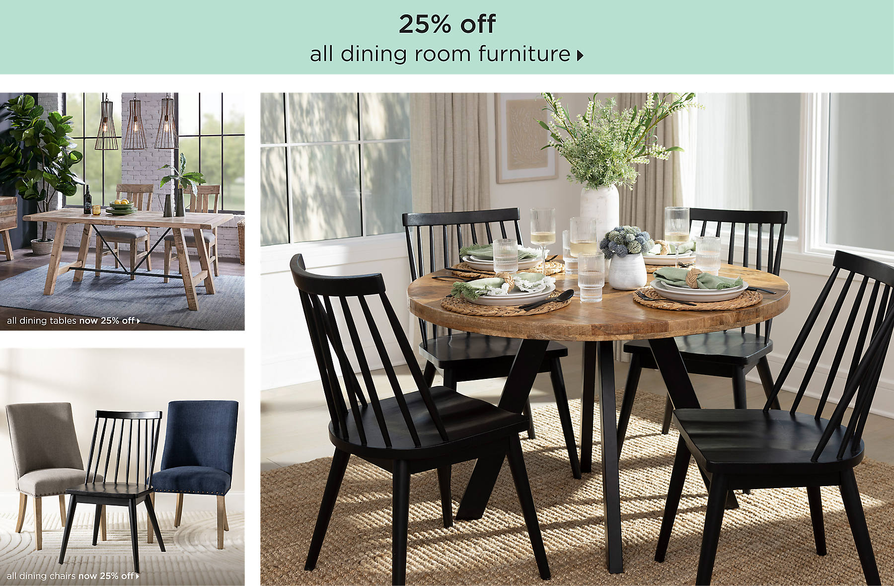 all dining room furniture 25% off shop now all dining tables now 25% off all dining chairs now 25% off