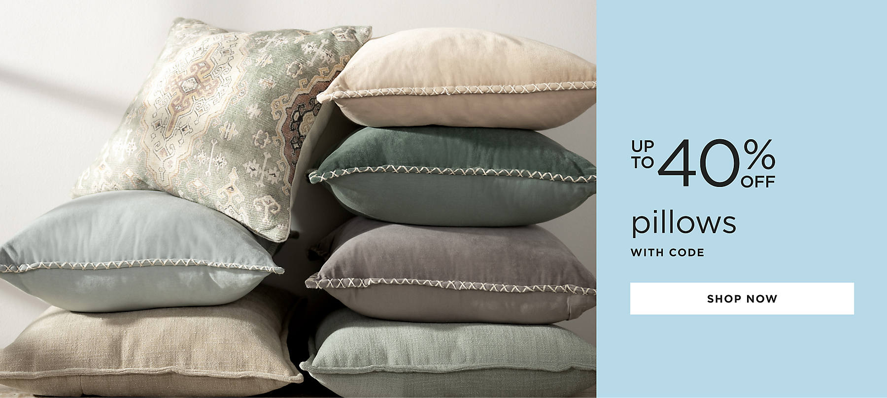 pillows up to 40% off with code shop now