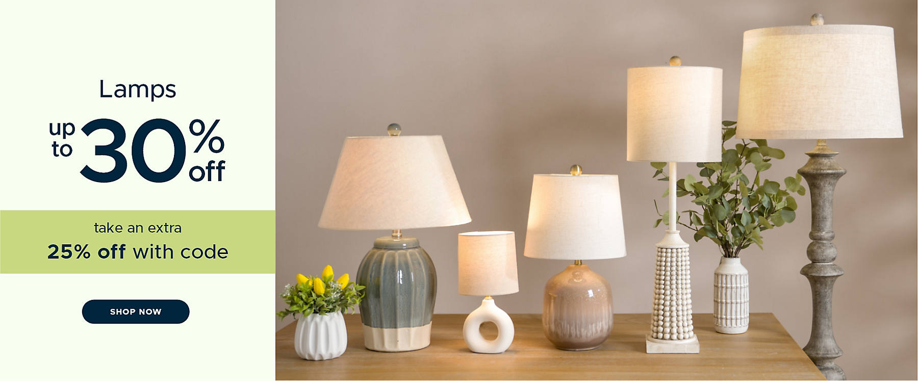 Lamps up to 30% off take an extra 25% off with code shop now