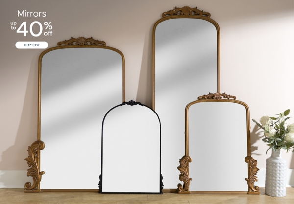 Mirrors up to 40% off shop now