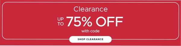 Clearance up to 75% off with code Shop Clearance