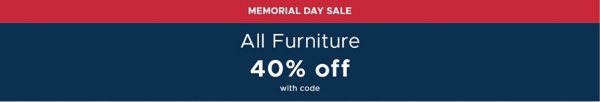 Memorial Day Sale All Furniture 40% off with code
