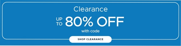 Clearance up to 80% off with code Shop Clearance
