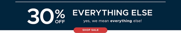 30% off Everything Else Shop Sale
