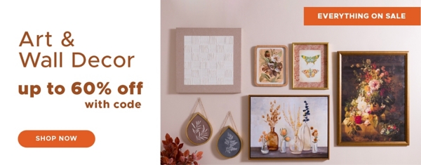 Art & Wall Decor up to 60% off with code shop now Everything On Sale