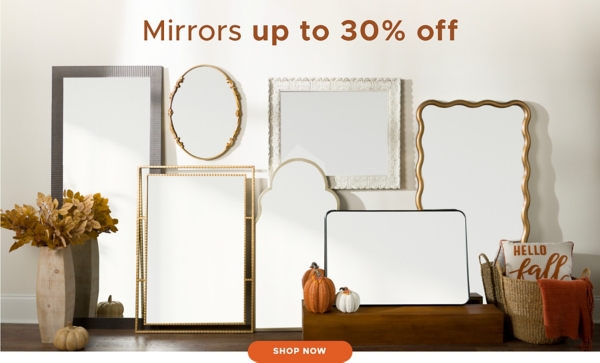 Mirrors up to 30% off shop now