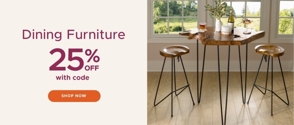 Dining Furniture 25% off with code shop now