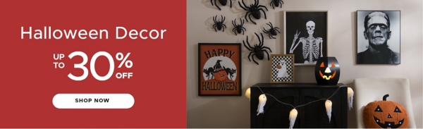 Halloween Decor up to 30% off shop now