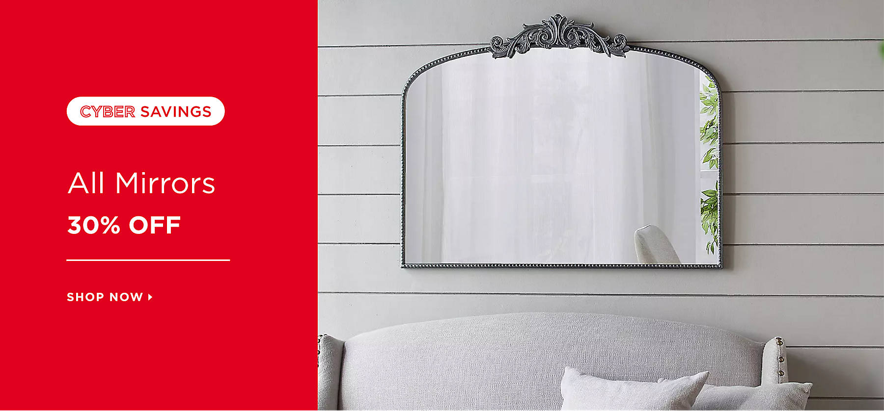 Cyber Savings All Mirrors 30% Off Shop Now