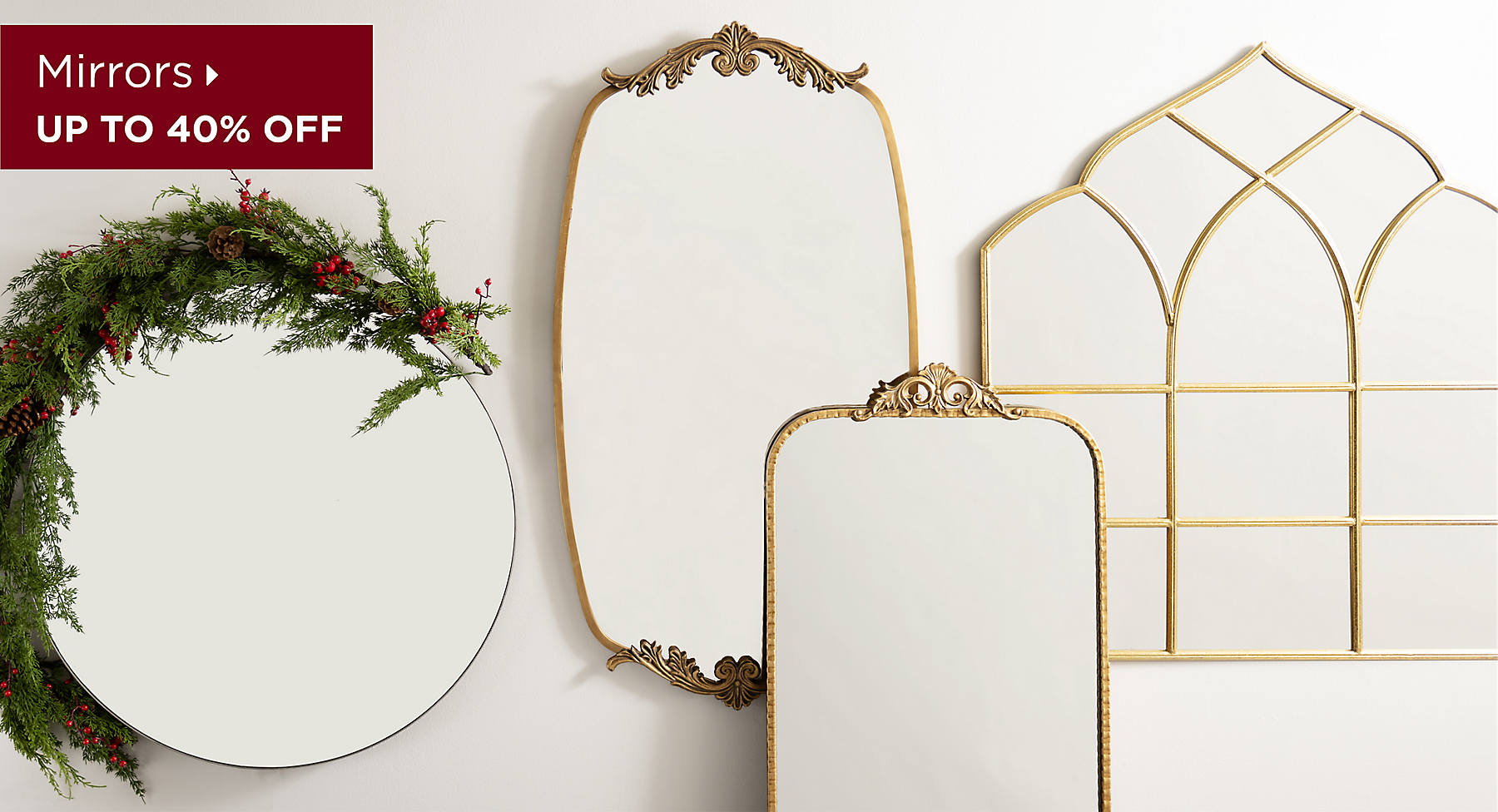 Mirrors Up to 40% off